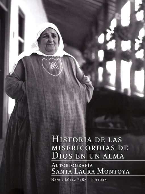 Title details for Historia de las misericordias de Dios en un alma by Nancy López Peña - Wait list